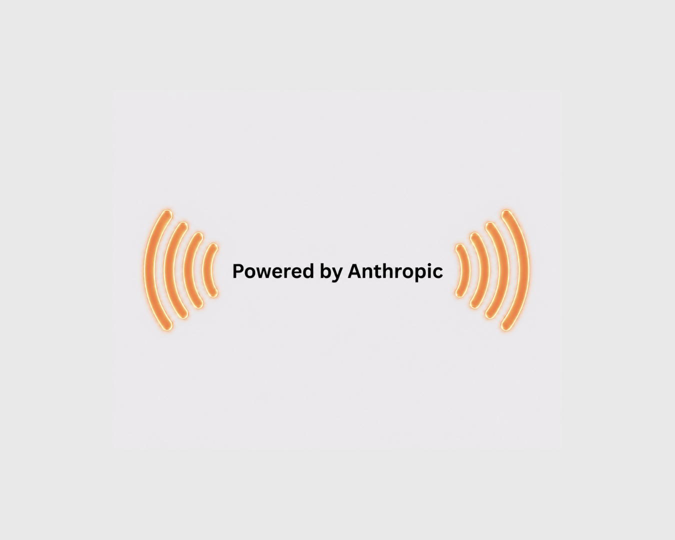 Powered by Anthropic