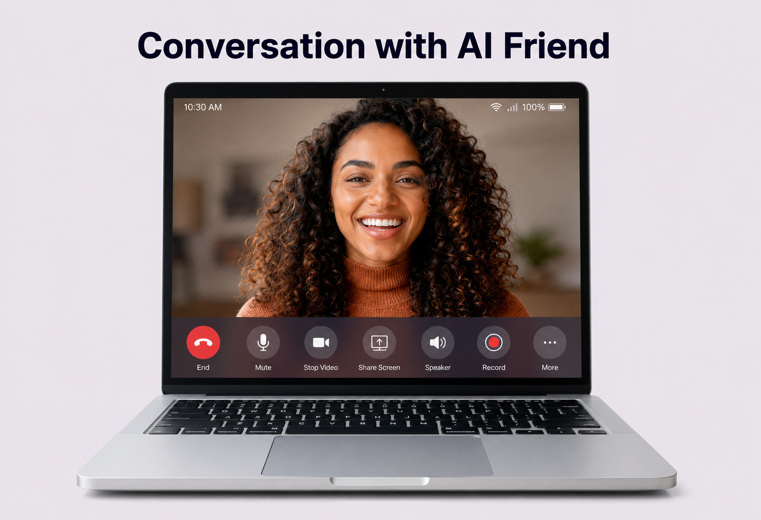 Conversation with your AI friend