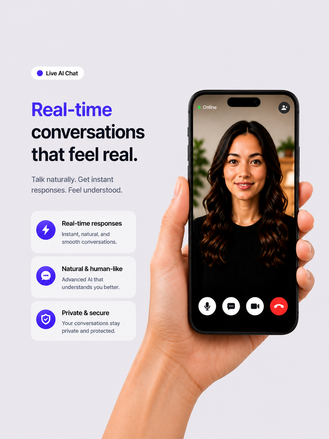 Real-time conversations that feel real
